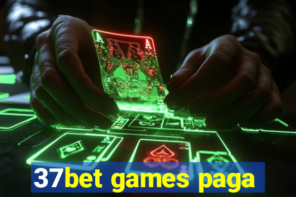 37bet games paga